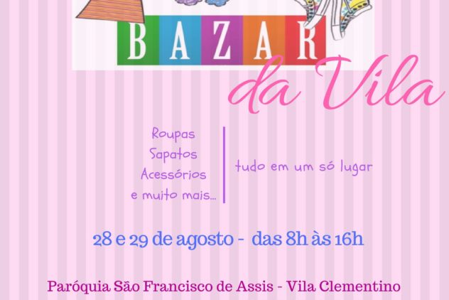 Próximo Bazar dias 28 e 29 de agosto
