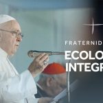 Mensagem do Papa Francisco por ocasião do início da Campanha da Fraternidade